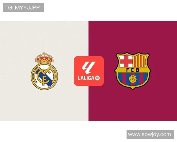 西甲经典对决巴萨与皇马直播视频全程回顾与精彩瞬间分析